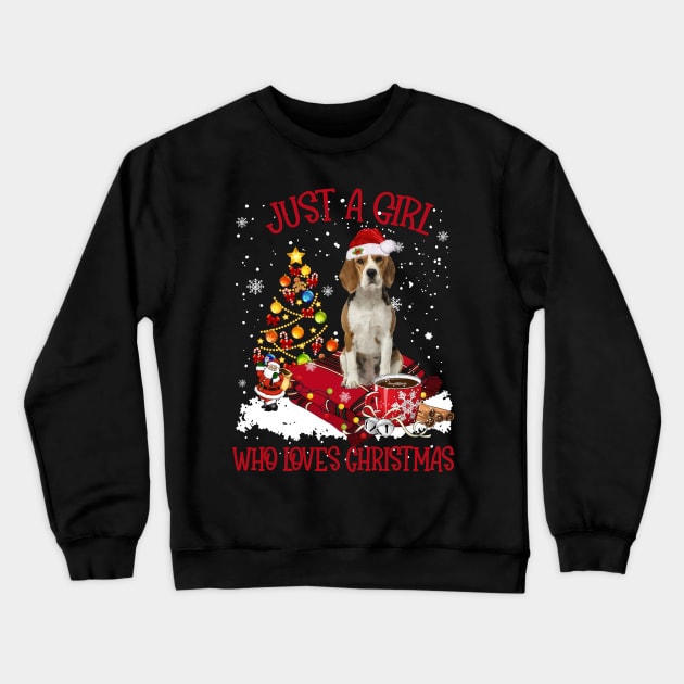 Beagle Just A Girl Who Loves Christmas Crewneck Sweatshirt by Los Draws